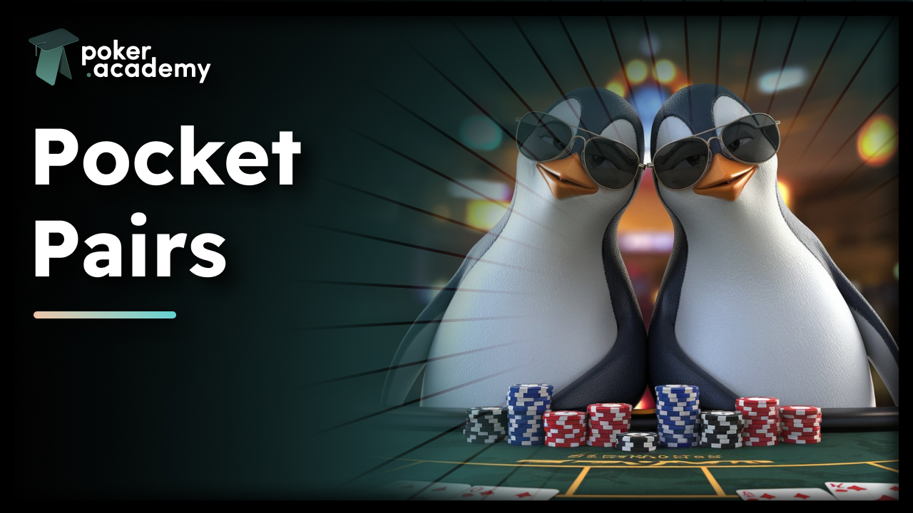 How to Play Your Pocket Pairs?