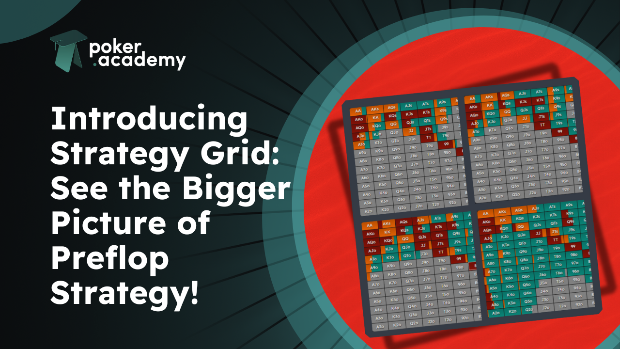 Introducing Strategy Grid: See the Bigger Picture of Preflop Strategy!